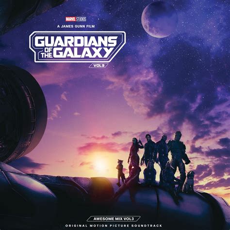 Guardians of the Galaxy Vol. 3: Awesome Mix Vol. 3 .